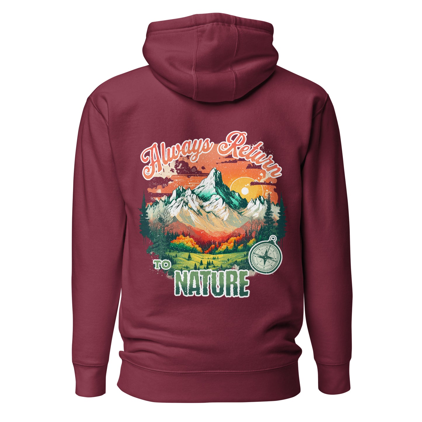 Always Return Back to Nature - Hoodie